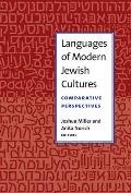 Languages of Modern Jewish Cultures: Comparative Perspectives