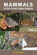 Mammals of the Great Lakes Region, 3rd Ed.