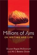 Millions of Suns: On Writing and Life