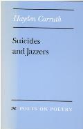 Suicides & Jazzers Poets On Poetry