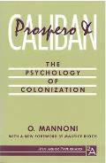 Prospero & Caliban The Psychology of Colonization