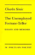 Unemployed Fortune Teller Essays & Memoirs