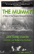 Mummy Or A Tale Of The Twenty Second