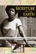Moisture of the Earth: Mary Robinson, Civil Rights and Textile Union Activist