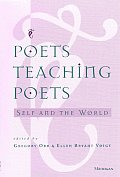 Poets Teaching Poets Self & The World