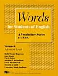 Words for Students of English, Vol. 6: A Vocabulary Series for ESL Volume 6