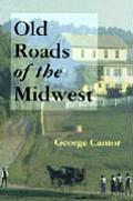 Old Roads Of The Midwest