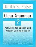 Clear Grammar 2 Activities for Spoken & Written Communication