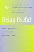 Being Useful: Policy Relevance and International Relations Theory