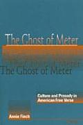 The Ghost of Meter: Culture and Prosody in American Free Verse
