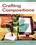 Crafting Compositions: Tools for Today's Writers
