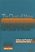 Ghost of Meter Culture & Prosody in American Free Verse