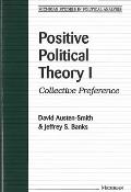 Positive Political Theory I Collective