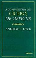 A Commentary on Cicero, de Officiis
