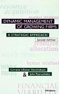 Dynamic Management of Growing Firms: A Strategic Approach