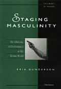 Staging Masculinity The Rhetoric of Performance in the Roman World