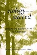 Ecology and the Sacred: Engaging the Anthropology of Roy A. Rappaport