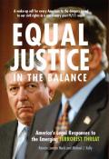 Equal Justice in the Balance Americas Legal Responses to the Emerging Terrorist Threat