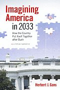 Imagining America in 2033 How the Country Put Itself Together After Bush