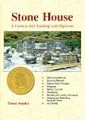 Stone House A Guide to Self Building with Slipforms