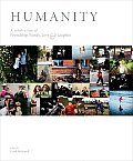 Humanity A Celebration of Friendship Family Love & Laughter