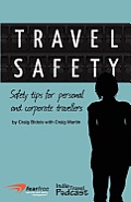 Travel Safety: Safety Tips for Personal and Corporate Travellers