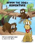 Devon the Dog's Adventure: An Exciting Adventure about a Dog and His Friends