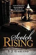 Scotch Rising