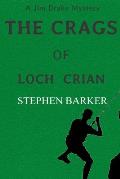 The Crags of Loch Crian: A Jim Drake Mystery