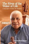 The River of the Water of Life: The biography of Ihaka 'Ike' Samuels