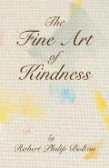 The Fine Art of Kindness
