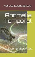 Anomal?a Temporal