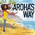 Aroha's Way: A children's guide through emotions