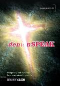 demonSPEAK: Recognising and overcoming the enemy voices in your life