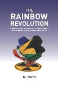 The Rainbow Revolution: A Russian nuclear colossus, a corrupt state president and a desperate struggle to save a failing country.