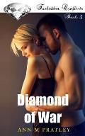 Diamond of War: Book 3 of the Forbidden Conflicts Series