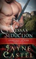 Nessa's Seduction: A Scottish Medieval Romance