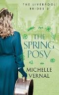 The Spring Posy: A gripping, historical timeslip novel with a mystery at it's heart