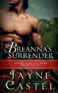 Breanna's Surrender: A Medieval Scottish Romance