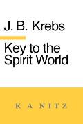 Key to the Spirit World: The Art of Living