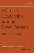Political Leadership Among Swat Pathans