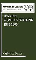 Spanish Women's Writing 1849-1996