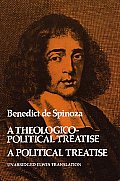 Theologico Political Treatise & A Politi
