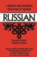 Phrase & Sentence Dictionary Of Spoken Russian