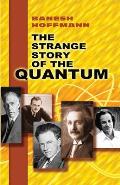 Strange Story of the Quantum