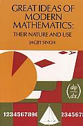 Great Ideas Of Modern Mathematics Their Nature & Use