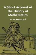 Short Account Of The History Of Mathematics 4th Edition