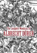 Complete Woodcuts Of Albrecht Durer