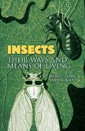 Insects Their Ways & Means Of Living