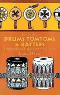 How To Make Drums Tom Toms & Rattles